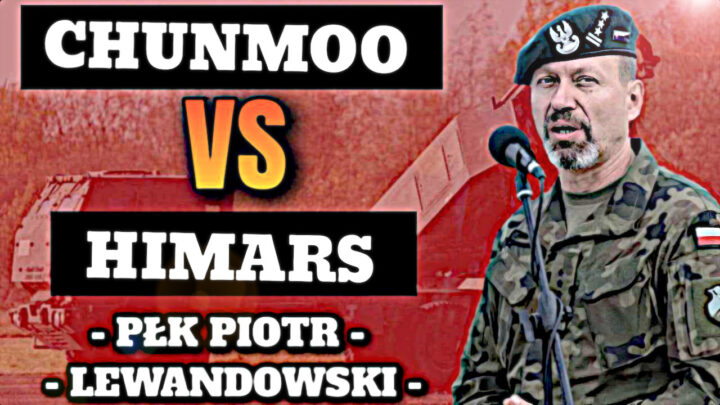 CHUNMOO vs HIMARS – płk. Piotr Lewandowski